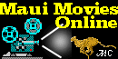 Maui Movies Online - Home Page